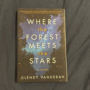 Where the Forest Meets the Stars by Glenda Vanderah